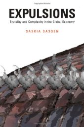 book Expulsions: Brutality and Complexity in the Global Economy