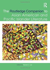 book The Routledge Companion to Asian American and Pacific Islander Literature