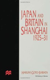 book Japan and Britain in Shanghai, 1925-31