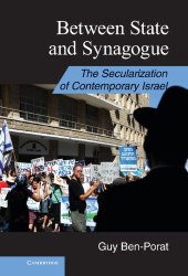 book Between State and Synagogue: The Secularization of Contemporary Israel