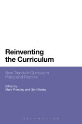 book Reinventing the Curriculum: New Trends in Curriculum Policy and Practice