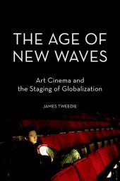 book The Age of New Waves: Art Cinema and the Staging of Globalization