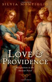 book Love and Providence: Recognition in the Ancient Novel