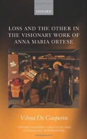 book Loss and the Other in the Visionary Work of Anna Maria Ortese