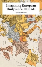 book Imagining European Unity since 1000 AD