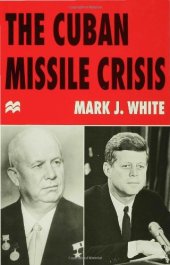 book The Cuban Missile Crisis