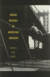 book Urban Origins of American Judaism