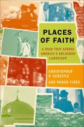 book Places of Faith: A Road Trip across America's Religious Landscape