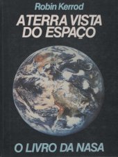 book A Terra Vista do Espaço - O Livro da NASA