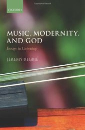 book Music, Modernity, and God: Essays in Listening