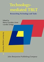 book Technology-mediated TBLT: Researching Technology and Tasks