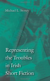 book Representing the Troubles in Irish Short Fiction