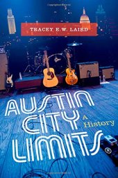 book Austin City Limits: A History