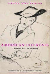 book American Cocktail: A "Colored Girl" in the World