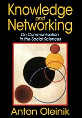 book Knowledge and Networking: On Communication in the Social Sciences