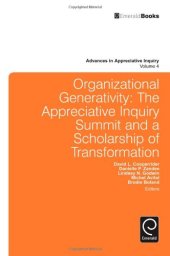 book Organizational Generativity: The Appreciate Inquiry Summit and a Scholarship of Transformation