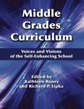 book Middle Grades Curriculum: Voices and Visions of the Self-Enhancing School