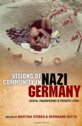 book Visions of Community in Nazi Germany: Social Engineering and Private Lives