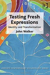 book Testing Fresh Expressions: Identity and Transformation