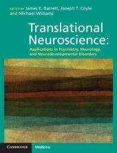 book Translational Neuroscience: Applications in Psychiatry, Neurology, and Neurodevelopmental Disorders