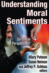 book Understanding Moral Sentiments: Darwinian Perspectives?