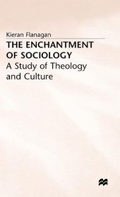 book Enchantment of Sociology: A Study of Theology and Culture