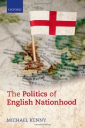 book The Politics of English Nationhood