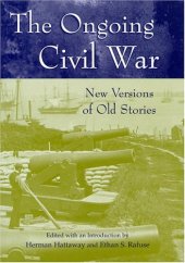 book The Ongoing Civil War: New Versions of Old Stories