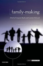 book Family-Making: Contemporary Ethical Challenges