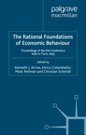 book The Rational Foundations of Economic Behaviour: Proceedings of the Iea Conference Held in Turin, Italy