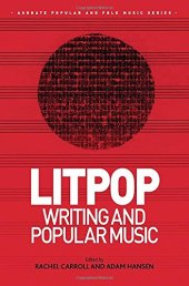 book Litpop: Writing and Popular Music