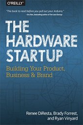 book The Hardware Startup: Building Your Product, Business, and Brand