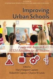 book Improving Urban Schools: Equity and Access in K-12 STEM Education for All Students