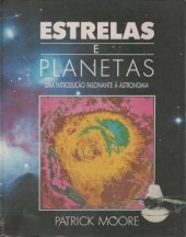 book Estrelas e Planetas - Uma Introdução Fascinante à Astronomia