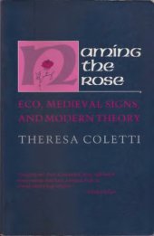 book Naming the Rose: Eco, Medieval Signs and Modern Theory