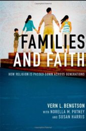 book Families and Faith: How Religion is Passed Down across Generations