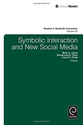 book Symbolic Interaction and New Social Media