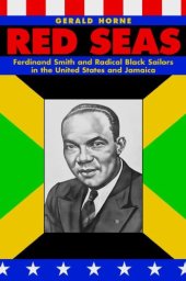 book Red Seas: Ferdinand Smith and Radical Black Sailors in the United States and Jamaica