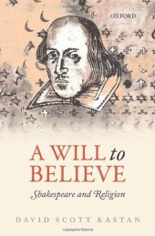 book A Will to Believe: Shakespeare and Religion