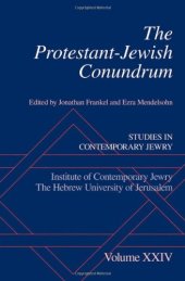 book The Protestant-Jewish Conundrum: Studies in Contemporary Jewry, Volume XXIV