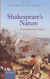 book Shakespeare's Nature: From Cultivation to Culture