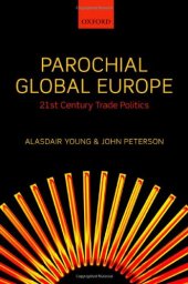 book Parochial Global Europe: 21st Century Trade Politics