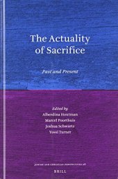 book The Actuality of Sacrifice: Past and Present