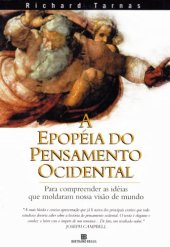 book A epopéia do pensamento ocidental - para compreender as idéias que moldaram nossa visão de mundo