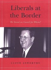 book Liberals at the Border: We Stand on Guard for Whom?