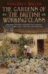 book The Gardens of the British Working Class