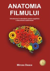 book Anatomia cognitivă a filmului - Introducere în abordarea semio-cognitivă a discursului audiovizual