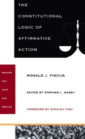 book The Constitutional Logic of Affirmative Action