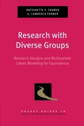 book Research with Diverse Groups: Research Designs and Multivariate Latent Modeling for Equivalence