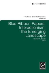 book Blue Ribbon Papers: Interactionism: the Emerging Landscape